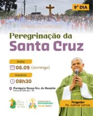 Passo do Sobrado recebe 9º dia da Trezena Peregrina da Santa Cruz neste domingo